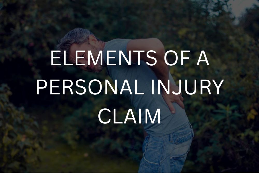 Elements of a personal injury claim